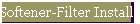 Softener-Filter Installation